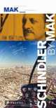 Schindler by Mak: Prestel Museum Guide (Prestel Museum Guides), 