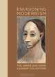 Envisioning Modernism: The Janice and Henri Lazarof Collection, Stephanie Barron 