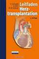 Leitfaden Herztransplantation (German Edition), Christof Schmid, Stephan Hirt, Hans-Heinrich Scheld 