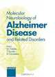 Molecular Neurobiology of Alzheimer Disease and Related Disorders, 