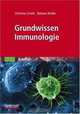 Grundwissen Immunologie (German Edition), Christine Schutt, B. Broeker 
