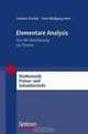 Elementare Analysis: Von der Anschauung zur Theorie (Mathematik Primar- und Sekundarstufe) (German Edition), Andreas Buchter, Hans-Wolfgang Henn 