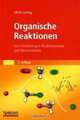 Organische Reaktionen: Eine Einfuhrung in Reaktionswege und Mechanismen (German Edition), Ulrich Luning 