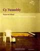 Cy Twombly: States of Mind. Catalog Mumok, Vienna, Cy Twombly 