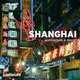And Guide Shanghai: Architecture And Design (And Guides), Christian Datz, Christof Kullmann 