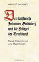 Der kunstreiche Johannes Gutenberg und die Fruhzeit der Druckkunst (German Edition), Helmut Mahnke 