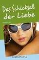 Das Schicksal der Liebe (German Edition), Berangere C. Didier 