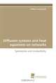 Diffusion systems and heat equations on networks: Symmetries and irreducibility, Stefano Cardanobile 