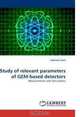 Study of relevant parameters of GEM-based detectors: Measurements and Simulations, Gabriele Croci 