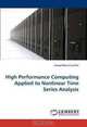 High Performance Computing Applied to Nonlinear Time Series Analysis, Ismael Marin Carrion 