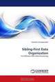 Sibling-First Data Organization: For Efficient XML Data Processing, Hooman Homayounfar 