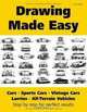 Drawing Made Easy: Cars, Lorries, Sports Cars, Vintage Cars, All-Terrain Vehicles, Vasco Kintzel 