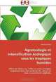 Agroecologie et intensification ecologique sous les tropiques humides: Effets de litieres sur l