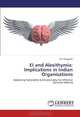 EI and Alexithymia: Implications in Indian Organisations: Balancing Rationality & Emotionality for Effective Decision Making, Atri Sengupta 