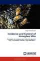 Incidence and Control of Honeybee Mite: A research on incidence and control of parasitic mite, Tropilaelaps clareae in Apis mellifera L., Durga Prasad Dawadi 