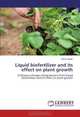 Liquid biofertilizer and its effect on plant growth: Enfluance nitrogen fixing bacteria from liquid biofertilizer and it
