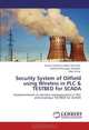 Security System of Oilfield using Wireless in PLC & TESTBED for SCADA: Implementation of wireless communication in PLC and creating a TESTBED for SCADA, Ruben Johnnson Robert Jeremiah, Sakthivel Murugan Shamjith, Allen Vimal 