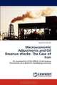 Macroeconomic Adjustments and Oil Revenue shocks: The Case of Iran: An examination of the effects of oil revenue fluctuations on a domestic developing economy, Seyed Aziz Arman 
