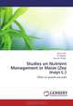 Studies on Nutrient Management in Maize (Zea mays L.): Effect on growth and yield, Ekta Joshi, V. Nepalia, Tarunvir Singh 