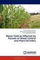 Maize Yield as Affected by Periods of Weed Control and Plant Densities: Ph.D thesis in Agronomy Benha University, El-Saeed M.M. El-Gedwy, Mohamed El-Sayed Riad Gomaa, Salah Abbas Hassan Allam 