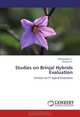 Studies on Brinjal Hybrids Evaluation: Glimpse on F1 hybrid Evaluation, Thangamani C., Jansirani P. 