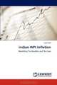 Indian WPI Inflation: Modelling The Headline and The Core, Sujata Kar 