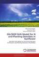 OILCROP-SUN Model for N and Planting Densities in Sunflower: OILCROP-SUN Model for Simulating Nitrogen Fertilization and Planting Densities in Sunflower, Abdul Sattar Mughal, Syed Aftab Wajid, Muhammad Mazhar Iqbal 