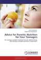 Advice for Parents: Nutrition for Your Teenagers: For having a suitable nutrition first we need to know: why having a suitable nutrition is important?, Zahra Rahnavard, Narges Alianmoghaddam 