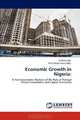 Economic Growth in Nigeria:: A macroeconomic Analysis of the Role of Foreign Private Investment and Capital Formation, Anthony Orji, Peter Nwachukwu Mba 