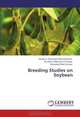 Breeding Studies on Soybean, Rehab A. Mohamed Abd-Alrahman, Ali Abd El-Maksoud El-Hosary, Mohamed Riad Gomaa 