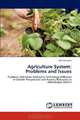 Agriculture System: Problems and Issues: Problems and Issues Related to Technology Diffusion in Gender Perspectives and Poverty Reduction in Makwanpur District, Mahesh Joshi 
