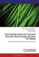 Harvesting Intervals Control Growth And Forage Quality Of Millet: Impact of harvesting intervals on forage millet, Muhammad Adnan Bukhari, Muhammad Ayub, Rashid Ahmad 