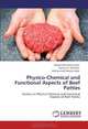 Physico-Chemical and Functional Aspects of Beef Patties: Studies on Physico-Chemical and Functional Aspects of Beef Patties, Muhammad Qasim Raza, Saleem-Ur- Rehman, Muhammad Mazhar Iqbal 
