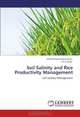 Soil Salinity and Rice Productivity Management: Soil salinity Management, Mohammad Asaduzzaman, M. H. Mian 