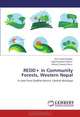 REDD+ in Community Forests, Western Nepal: A case from Gorkha district, Central Himalaya, Hari Prasad Pandey, Inger Elisabeth Maren, Ishwar Chandra Dutta 