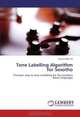 Tone Labelling Algorithm for Sesotho: The basic step to tone modelling for the Southern Bantu languages, Mpho Raborife 
