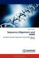 Sequence Alignment and HMM: Biological Sequence Alignment Using Hidden Markov Method, Mustafa Duran 