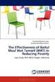 The Effectiveness of Baitul Maal Wat Tamwil (BMT) in Reducing Poverty: Case Study: BMT MMU Sidogiri, Indonesia, Shochrul Rohmatul Ajija, Muhammad Akhyar Adnan 