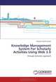 Knowledge Management System For Scholarly Activities Using Web 3.0: through Semantic approach, Paripati Lohith Kumar 