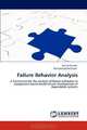 Failure Behavior Analysis: A framework for the analysis of failure behaviors in component-based model-driven development of dependable systems, Faiz Ul Muram, Muhammad Atif Javed 