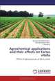Agrochemical applications and their effects on Earias vitella: Effects of agrochemicals on Earias vitella, Muhammad Shahid Arain, Ghulam Hussain Abro, Li Guoqing 