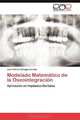Modelado Matematico de la Oseointegracion: Aplicacion en Implantes Dentales (Spanish Edition), Juan Carlos Vanegas Acosta 