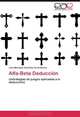 Alfa-Beta Deduccion: (estrategias de juegos aplicadas a la deduccion) (Spanish Edition), Julio Marquez Gonzalez de Audicana 