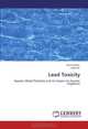 Lead Toxicity: Aquatic Metal Pollution and its Impact on Aquatic Organism, Afsar Shaikh, Mali R.P 