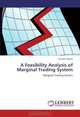 A Feasibility Analysis of Marginal Trading System, Farrukh Saleem 