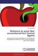 Resitance to some Non conventional Pest Control Agents: Ressistance of the pink Bollworm, Pectinophora Gossypiella (Saunders) to some nonconventional pest control agents, Al-Kazafy Sabry 