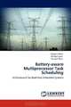 Battery-aware Multiprocessor Task Scheduling: A Framework for Real-Time Embedded Systems, Srobona Mitra, Anirban Lahiri, Anupam Basu 