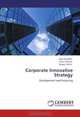 Corporate Innovative Strategy: Development and Financing, Egor Koshelev, Yuriy Trifonov, Sergey Yashin 