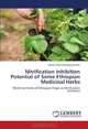 Nitrification Inhibition Potential of Some Ethiopian Medicinal Herbs: Medicinal Herbs of Ethiopian Origin as Nitrification Inhibitors, Wassie Haile Woledeyohannes 