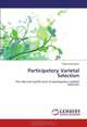 Participatory Varietal Selection: The role and significance of participatory varietal selection, Tafere Mulualem 
